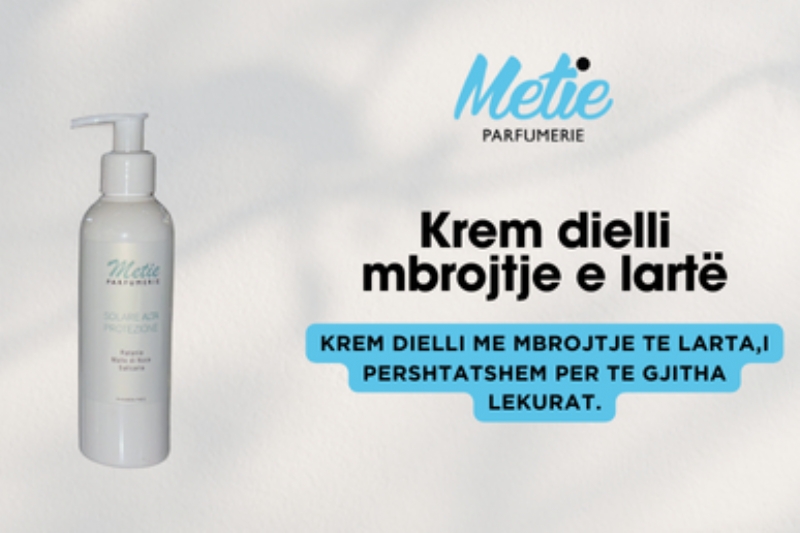 Krem Dielli Mbrojtje e Larte, Metie Parfumerie, krem dielli, SPF 50, mbrojtje UV, hidratim lekure, kujdes veror, pa yndyre, anti plakje, perdorim ditor, lekure e ndjeshme, krem fytyre dhe trupi