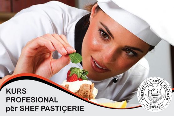 Kurse SHEF PASTIÇERIE nga  INSTITUTI KULINAR ROYAL, Kurse Pasticerie Ne ...